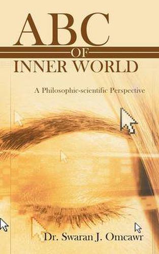 Cover image for ABC of Inner World: A Philosophic-Scientific Perspective