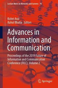 Cover image for Advances in Information and Communication: Proceedings of the 2019 Future of Information and Communication Conference (FICC), Volume 2