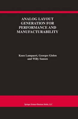 Cover image for Analog Layout Generation for Performance and Manufacturability