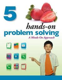 Cover image for Hands-On Problem Solving, Grade 5: Minds-On Approach