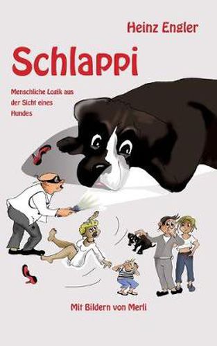Cover image for Schlappi: Menschliche Logik aus der Sicht eines Hundes