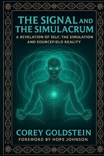 Cover image for The Signal and the Simulacrum
