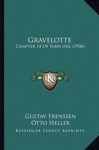 Cover image for Gravelotte: Chapter 14 of Jurn Uhl (1906)