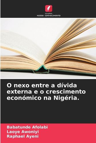 Cover image for O nexo entre a divida externa e o crescimento economico na Nigeria.