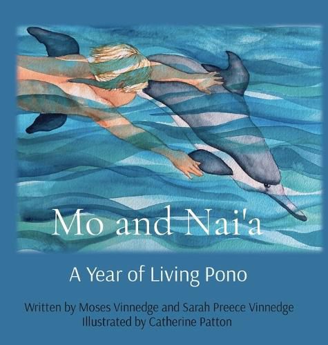 Cover image for Mo and Nai'a: A Year of Living Pono