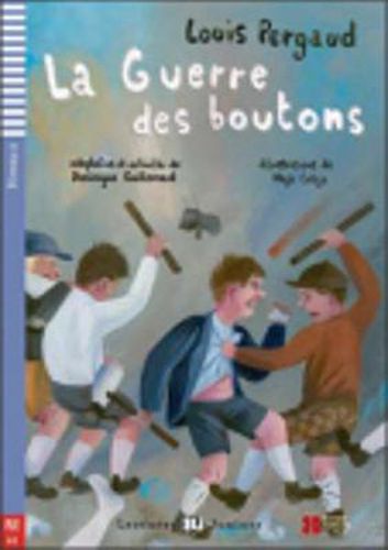 Cover image for Teen ELI Readers - French: La guerre des boutons + downloadable audio