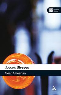 Cover image for Joyce's Ulysses: A Reader's Guide