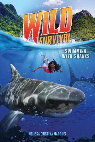 Cover image for Swimming with Sharks (Wild Survival #2 (Library Edition)