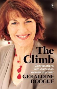 Cover image for The Climb: Conversations with Australian Women in Power