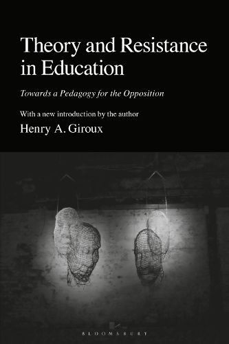 Theory and Resistance in Education