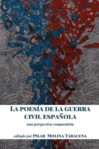 Cover image for La Poesia de la Guerra Civil Espanola: Una Perspectiva Comparatista