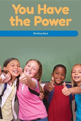 Cover image for You Have the Power: Working Hard