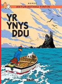 Cover image for Cyfres Anturiaethau Tintin: Yr Ynys Ddu