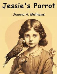 Cover image for Jessie's Parrot