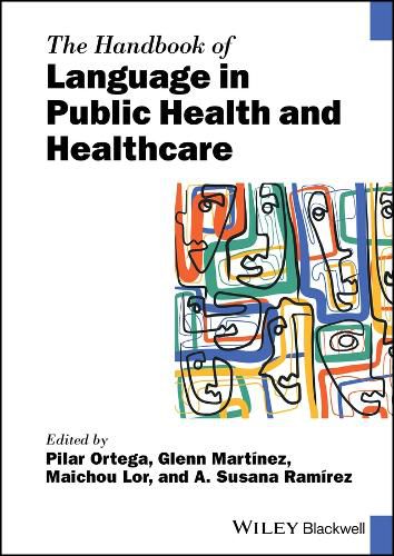 Cover image for The Handbook of Language in Public Health and Healthcare