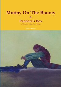 Cover image for Mutiny on the Bounty & Pandora's Box