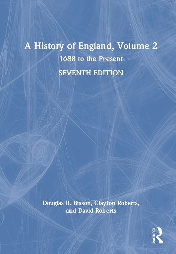 A History of England, Volume 2: 1688 to the present