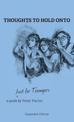 Cover image for Thoughts to Hold Onto: Just for Teenagers