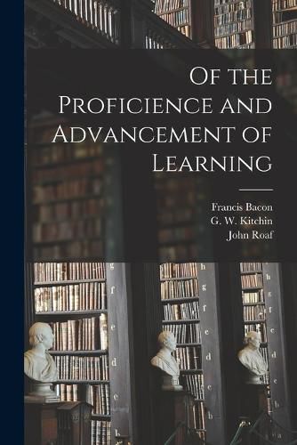 Of the Proficience and Advancement of Learning