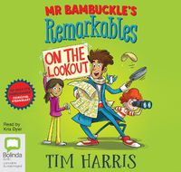 Cover image for Mr Bambuckle's Remarkables on the Lookout