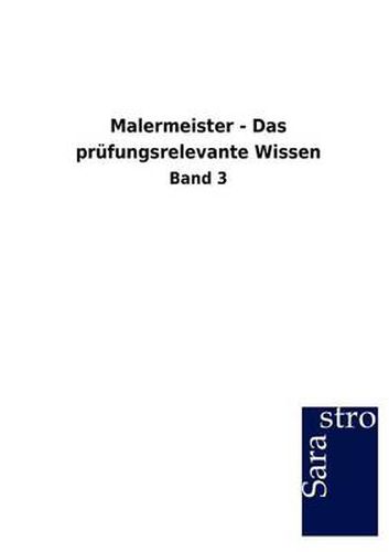 Cover image for Malermeister - Das prufungsrelevante Wissen