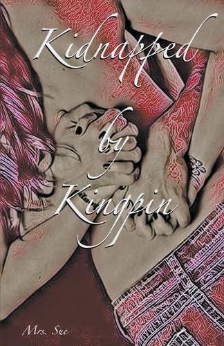 Cover image for Kidnapped by Kingpin