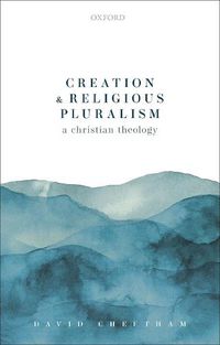 Cover image for Creation and Religious Pluralism