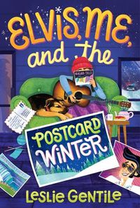 Cover image for Elvis, Me, and the Postcard Winter