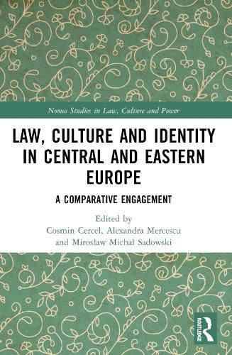 Law, Culture and Identity in Central and Eastern Europe