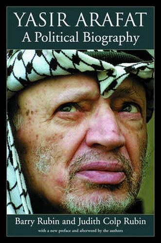 Cover image for Yasir Arafat: A Political Biography