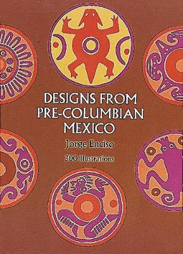 Cover image for Designs from Pre-Columbian Mexico