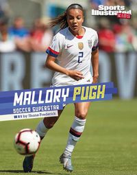 Cover image for Mallory Pugh: Soccer Superstar