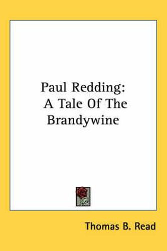 Cover image for Paul Redding: A Tale of the Brandywine