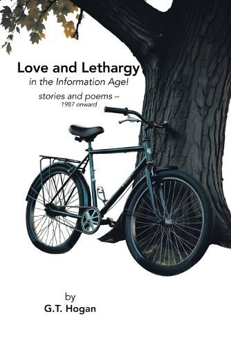 Cover image for Love and Lethargy in the Information Age!