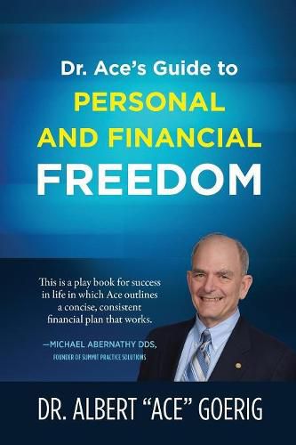 Cover image for Dr. Ace's Guide to Personal and Financial Freedom