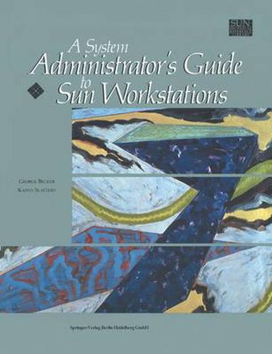 A System Administrator's Guide to Sun Workstations