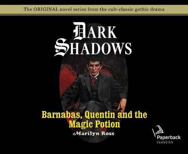 Barnabas, Quentin and the Magic Potion (Library Edition), Volume 25
