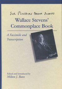 Cover image for Sur Plusieurs Beaux Sujects: Wallace Stevens' Commonplace Book