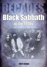 Cover image for Black Sabbath in the 1970s: Decades
