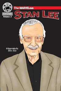 Cover image for The MARVELous Stan Lee: FilmStars Volume 3