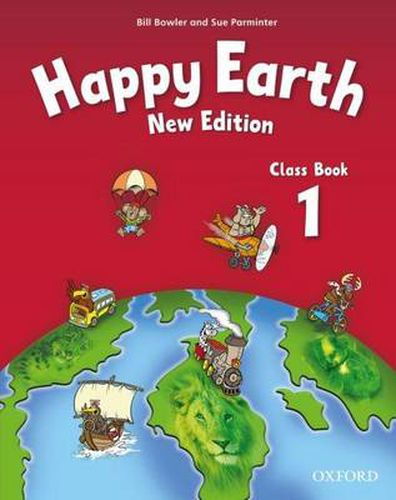 Cover image for Happy Earth: 1 New Edition: Class Book