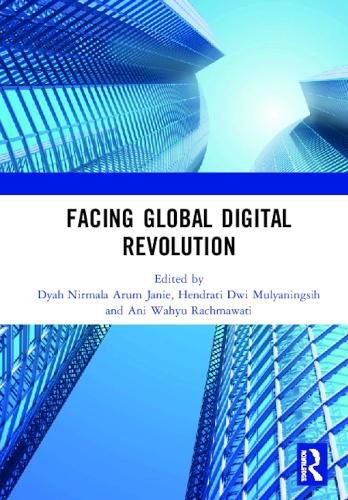 Cover image for Facing Global Digital Revolution: Proceedings of the 1st International Conference on Economics, Management, and Accounting (BES 2019), July 10, 2019, Semarang, Indonesia