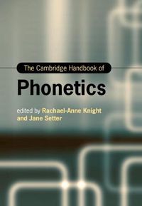 Cover image for The Cambridge Handbook of Phonetics