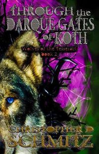 Cover image for Through the Darque Gates of Koth