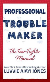 Cover image for Professional Troublemaker