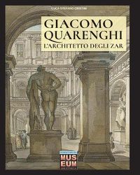 Cover image for Giacomo Quarenghi - L'architetto degli zar