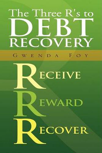 Cover image for The Three R's to Debt Recovery