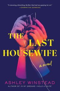 Cover image for The Last Housewife: A Novel