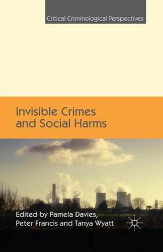 Invisible Crimes and Social Harms