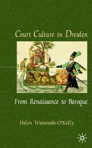 Cover image for Court Culture in Dresden